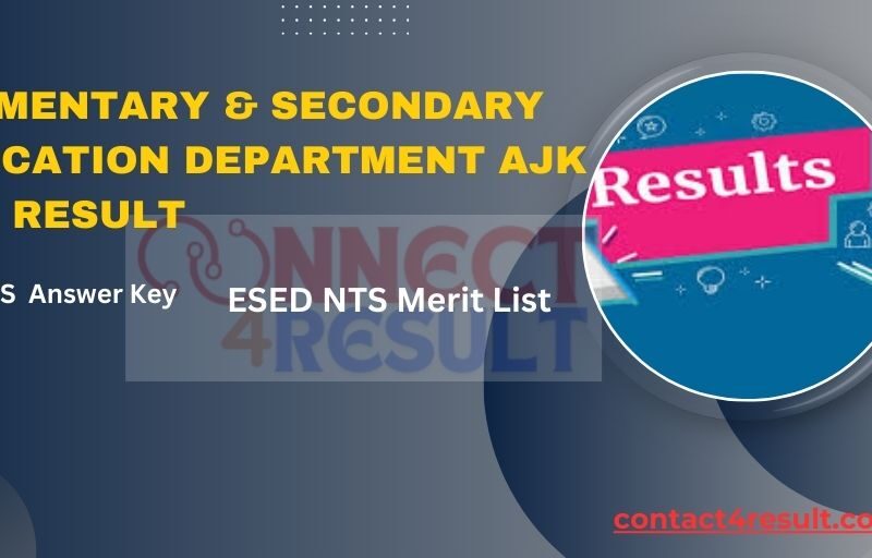 AJK Elementary & Secondary Education Department NTS Result 2024