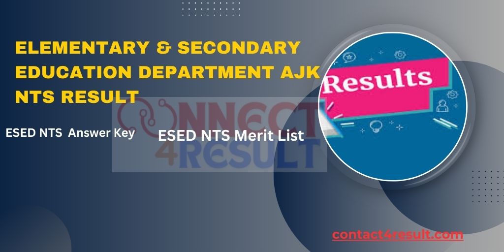 AJK Elementary & Secondary Education Department NTS Result 