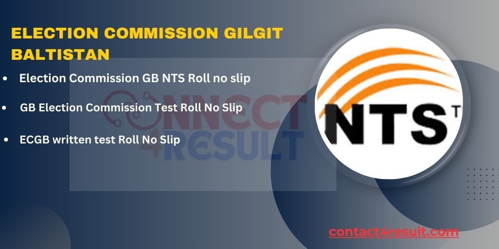 Election Commission GB NTS roll no slip